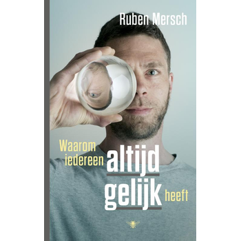 Waarom iedereen altijd gelijk heeft (Paperback) bij Singel 344