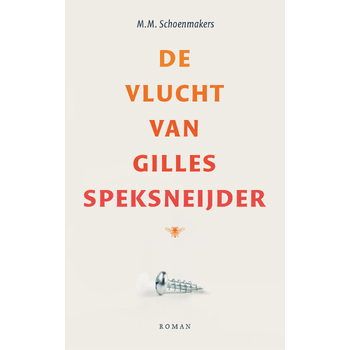 De vlucht van Gilles Speksneijder (Paperback) bij Singel 344
