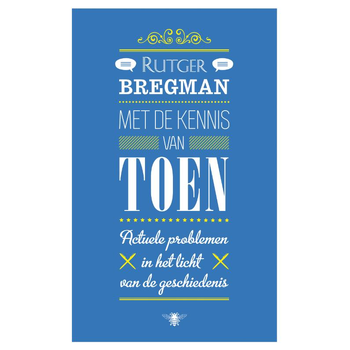 Met de kennis van toen (Paperback) bij Singel 344