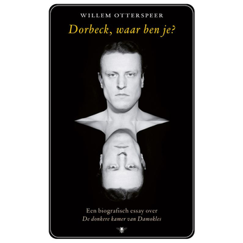 Dorbeck waar ben je? (Paperback) bij Singel 344