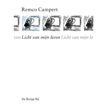 Licht van mijn leven (Hardback) van Remco Campert