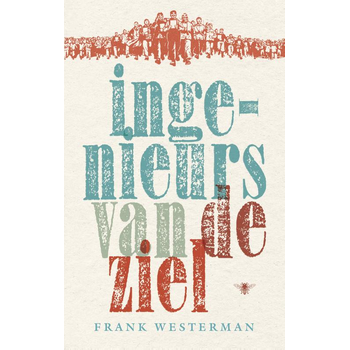 Ingenieurs van de ziel (Paperback) bij Singel 344