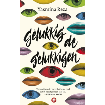 Gelukkig de gelukkigen (Paperback) van Yasmina Reza
