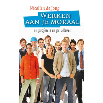 Werken aan je moraal (Paperback) bij Singel 344