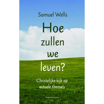 Hoe zullen we leven? (Paperback) bij Singel 344