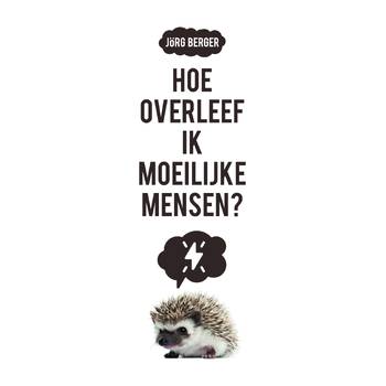 Hoe overleef ik moeilijke mensen? (Paperback) bij Singel 344