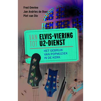 Van Elvis-viering tot U2-dienst (Paperback) bij Singel 344