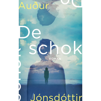 De schok (Paperback) van Auður Jónsdóttir