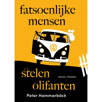 Fatsoenlijke mensen stelen olifanten (Paperback) bij Singel 344