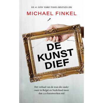 De kunstdief (Paperback) van Michael Finkel