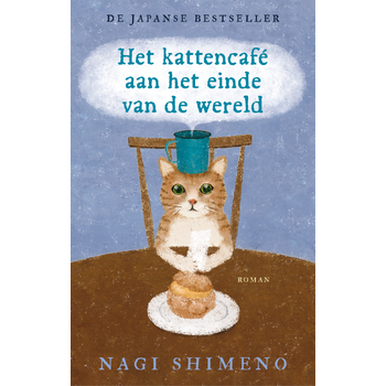 Het kattencafé aan het einde van de wereld (Hardback) bij Singel 344