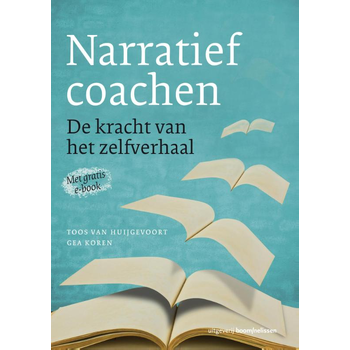 Narratief coachen (Paperback) van Toos Huijgevoort, Gea Koren