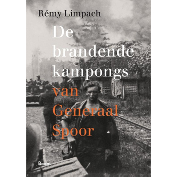 De brandende kampongs van Generaal Spoor (Paperback) bij Singel 344
