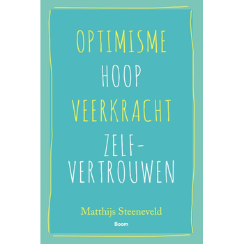 Optimisme - Hoop - Veerkracht - Zelfvertrouwen (Paperback) bij Singel 344