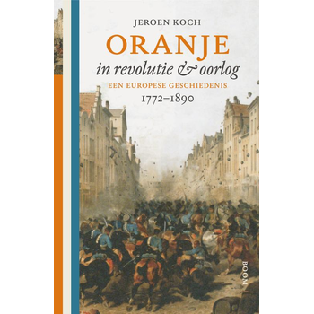 Oranje in revolutie en oorlog (Hardback) bij Singel 344