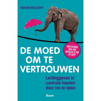 De moed om te vertrouwen (Paperback) bij Singel 344