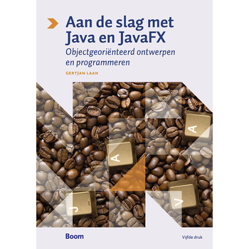 Aan de slag met Java en JavaFX (Paperback) bij Singel 344