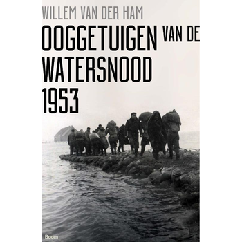 Ooggetuigen van de watersnood 1953 (Paperback) bij Singel 344