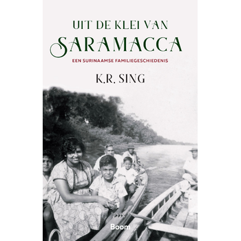 Uit de klei van Saramacca (Paperback) bij Singel 344