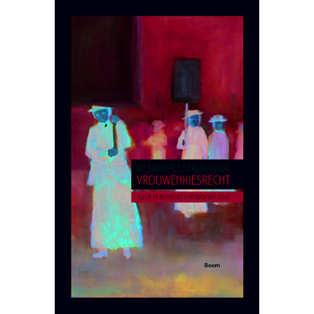 De liberale strijd voor vrouwenkiesrecht (Paperback) bij Singel 344
