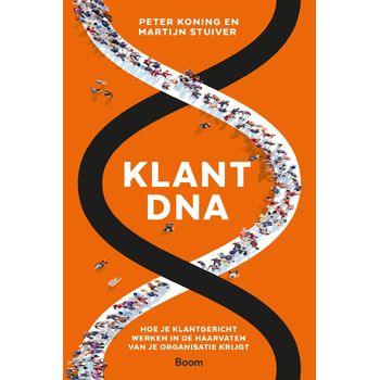 Klant-DNA (Paperback) van Peter Koning, Martijn Stuiver