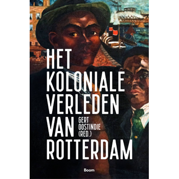 Het koloniale verleden van Rotterdam (Hardback) bij Singel 344