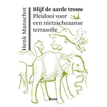 Blijf de aarde trouw (Paperback) bij Singel 344