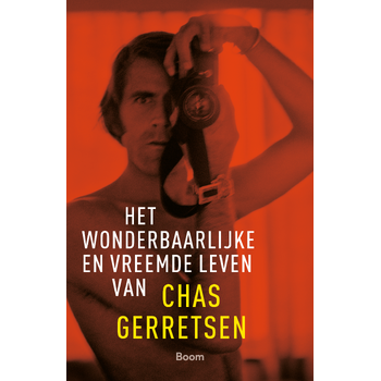 Het wonderbaarlijke en vreemde leven van Chas Gerretsen (Paperback) bij Singel 344
