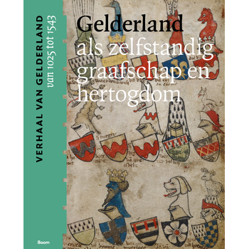 Gelderland als zelfstandig graafschap en hertogdom (van 1025 tot 1543) (Paperback) bij Singel 344