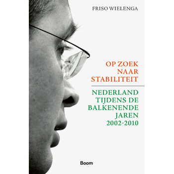 Op zoek naar stabiliteit (Paperback) van Friso Wielenga