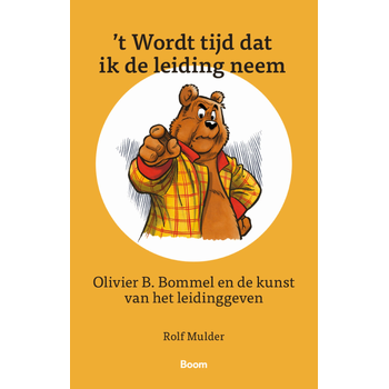 ‘t Wordt tijd dat ik de leiding neem (Paperback) bij Singel 344
