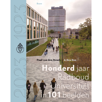 Honderd jaar Radboud Universiteit in 101 beelden (Paperback) bij Singel 344