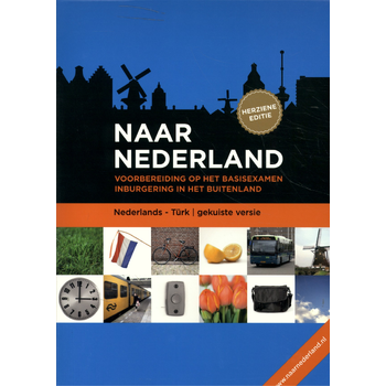 Naar Nederland Turks (Paperback) van Ministerie van Sociale Zaken en Werkgelegenheid