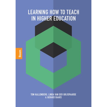 Learning how to teach in higher education (Paperback) bij Singel 344