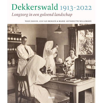 Dekkerswald 1913-2022 (Paperback) bij Singel 344