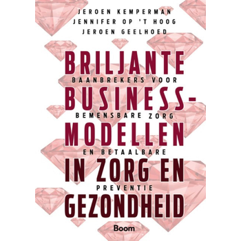 Briljante businessmodellen in zorg en gezondheid (Hardback) bij Singel 344