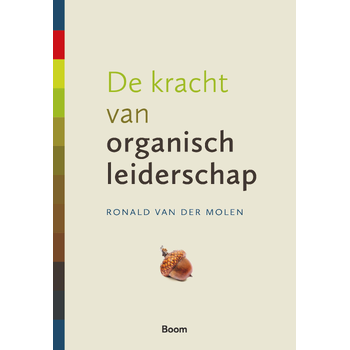 De kracht van organisch leiderschap (Paperback) bij Singel 344