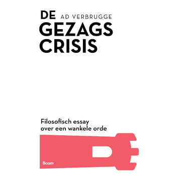 De gezagscrisis (Paperback) bij Singel 344