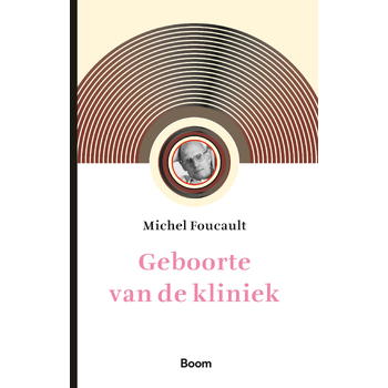 Geboorte van de kliniek (Paperback) bij Singel 344