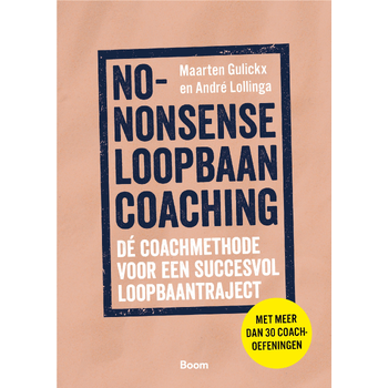 No-nonsense loopbaancoaching (Paperback) bij Singel 344