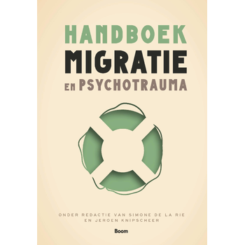 Handboek migratie en psychotrauma (Paperback) bij Singel 344