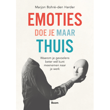 Emoties doe je maar thuis (Paperback) bij Singel 344