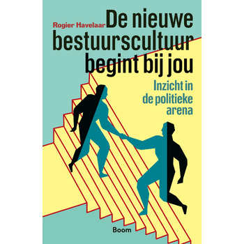 De nieuwe bestuurscultuur begint bij jou (Paperback) bij Singel 344