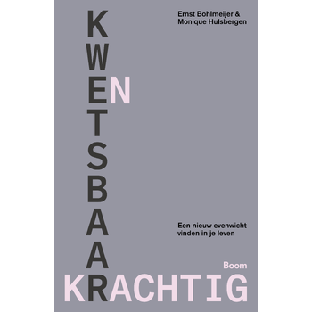Kwetsbaar en krachtig (Paperback) bij Singel 344