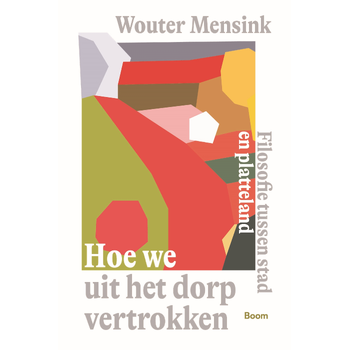 Hoe we uit het dorp vertrokken (Paperback) bij Singel 344