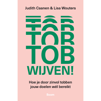 Tobwijven! (Paperback) van Judith Caanen, Lisa Wouters
