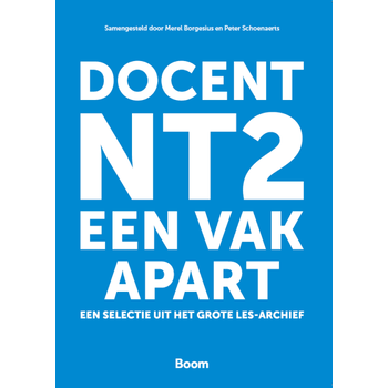 Docent NT2, een vak apart (Paperback) van Redactie Tijdschrift Les en BVNT2
