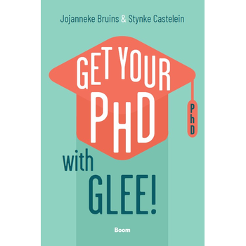Get your PhD with glee! (Paperback) bij Singel 344