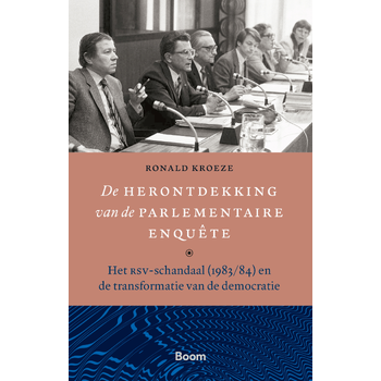 De herontdekking van de parlementaire enquête (Hardback) bij Singel 344