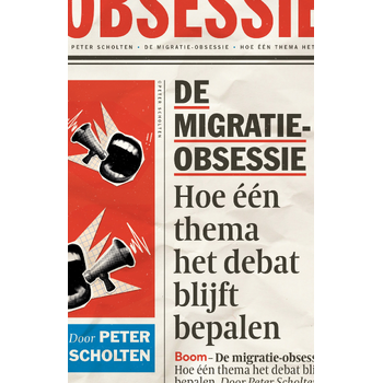 De migratie-obsessie (Paperback) bij Singel 344